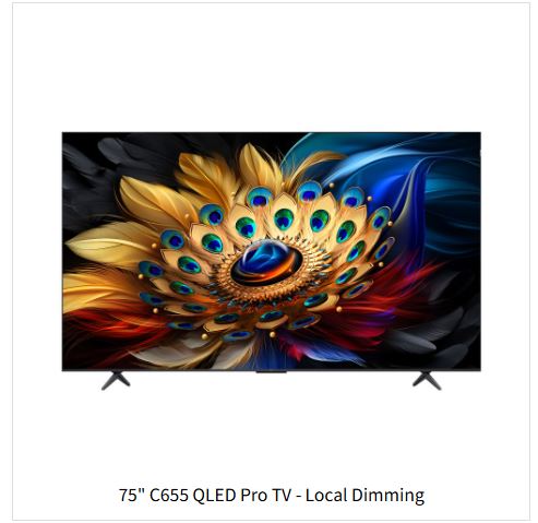 TCL C655 QLED Pro TV - Local Dimming 75inch
