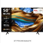 TCL P755 UHD Android TV 50inch