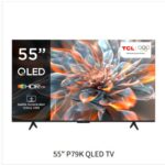 TCL P79K QLED TV 55inch