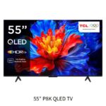 TCL P8K QLED TV 55inch
