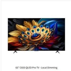 TCL C655 QLED Pro TV - Local Dimming 65inch