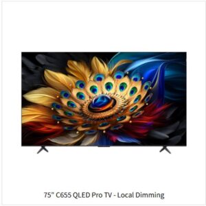 TCL C655 QLED Pro TV - Local Dimming 75inch